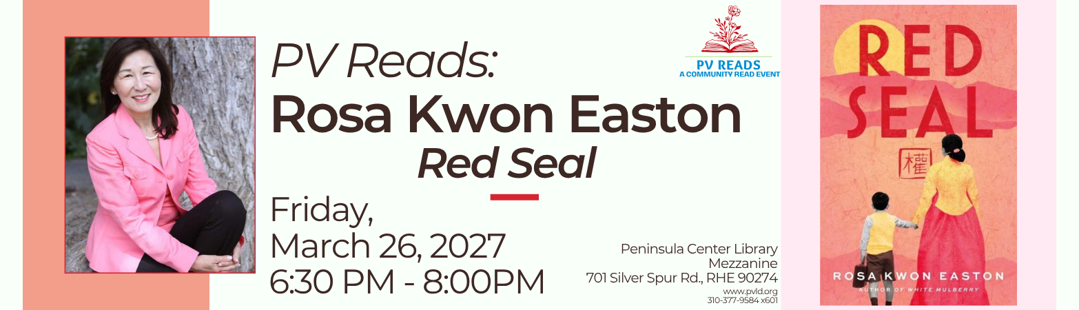 PV Reads: Rosa Kwon Easton Red Seal Friday March 26, 2027 6:30PM - 8:00PM Peninsula Center Library Mezzanine