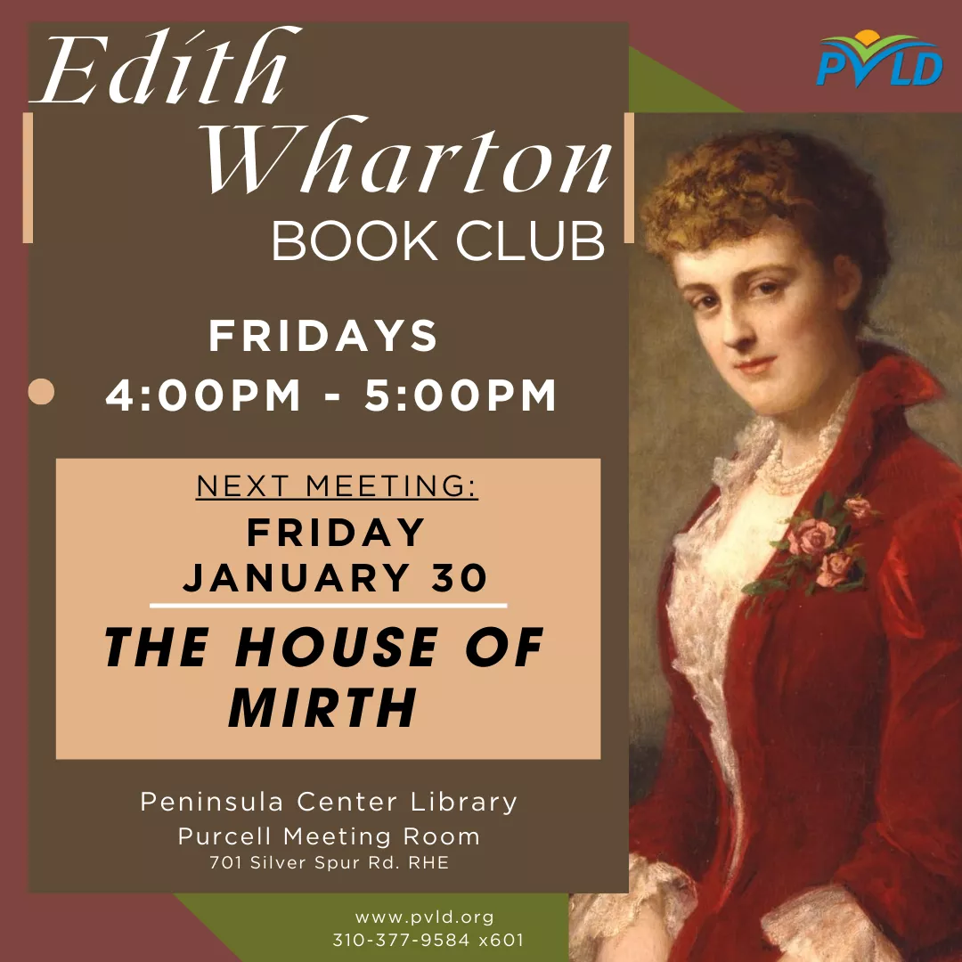 Edith Wharton Book Club - The House of Mirth Friday, January 30: 4:00pm - 5:00pm