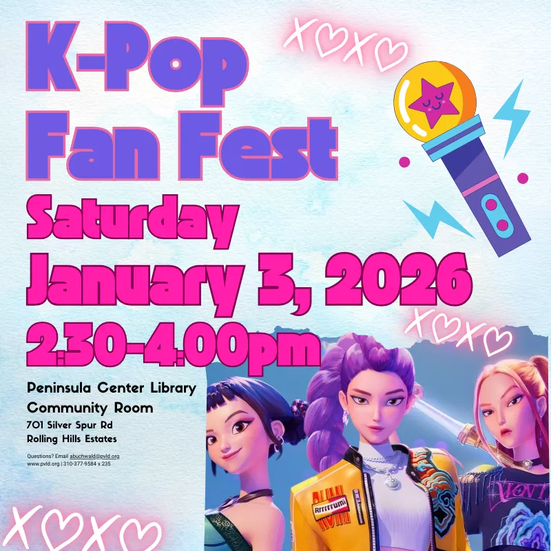 K-Pop Fan Fest Saturday, January 3 2:30pm - 4:00pm Peninsula Center Library Community Room