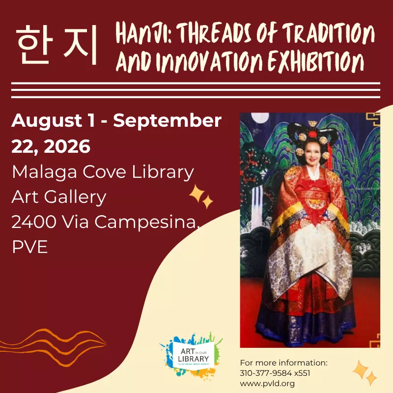 Traditional Korean attire Hanbok Show Hanji Threads of Tradition and Innovation Exhibition Malaga Cove Library Gallery &amp; Garden