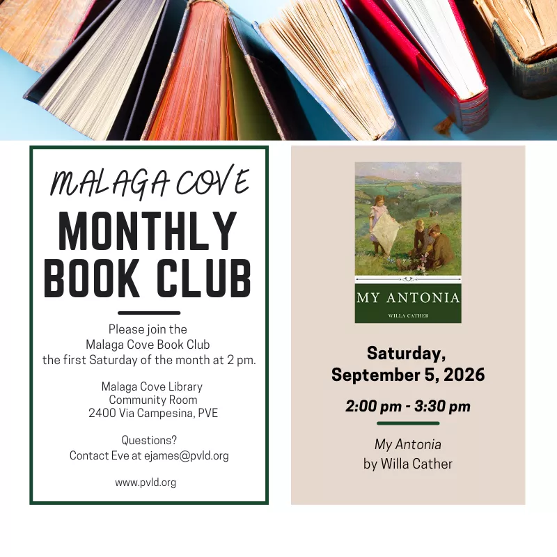 Malaga Cove Library Monthly Book Club Saturday, September 05: 2:00pm - 3:30pm  Malaga Cove Library - Community Room