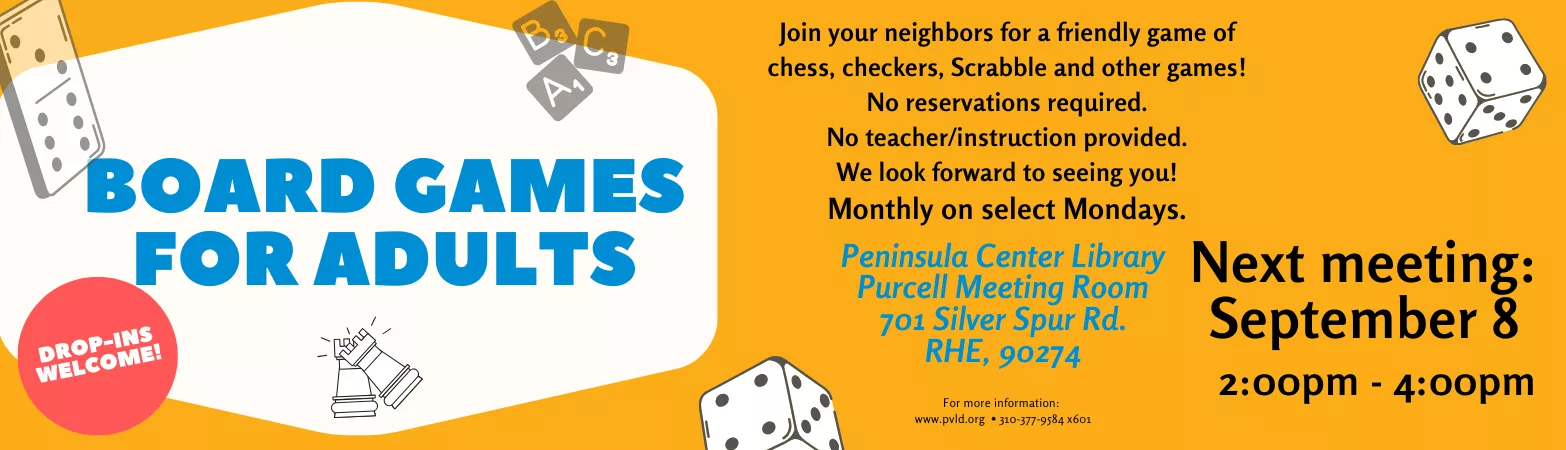 Board Game for Adults on select Mondays 2:00 PM - 4:00 PM Peninsula Center Library Purcell Meeting Room