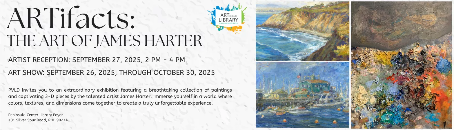 ARTifacts:The Art of James Harter Opening Reception Saturday, September 27 2:00pm - 4:00pm Peninsula Center Library Foyer